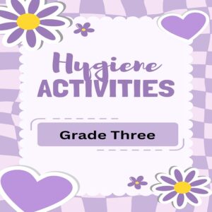 Hygiene activities grade 3