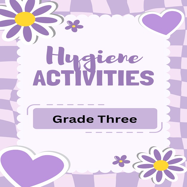 Hygiene activities grade 3