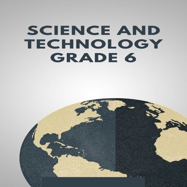 Science and technology grade 6