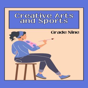 Creative-Arts-and-Sports-grade-nine