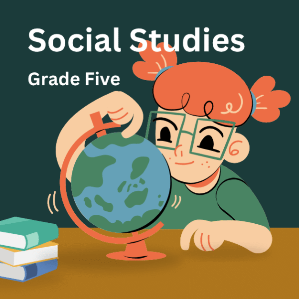 Grade 5: Social Studies