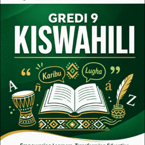Gredi 9 Kiswahili - CBC Elimu Portal