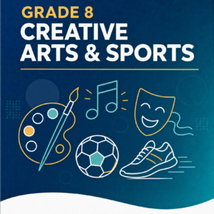 Grade 8 Creative Arts and Sports - CBC Elimu Portal